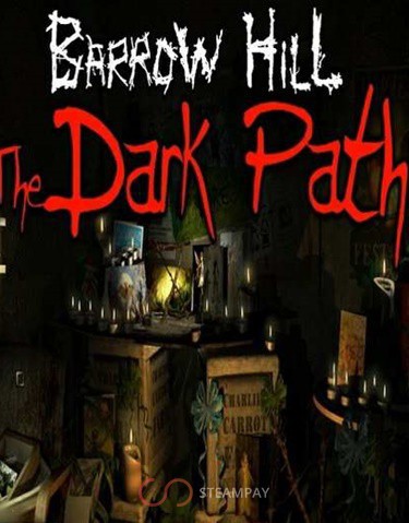 Barrow Hill: The Dark Path