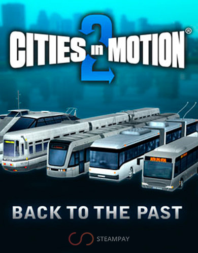 Cities in Motion 2: Back to the Past