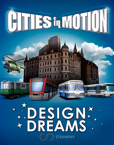 Cities in Motion: Design Dreams