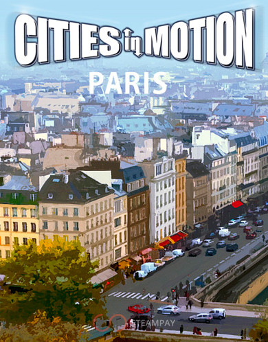 Cities in Motion: Paris