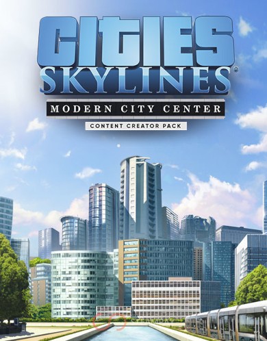 Cities: Skylines - Content Creator Pack: Modern City Center