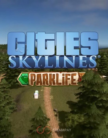 Cities: Skylines - Parklife Plus