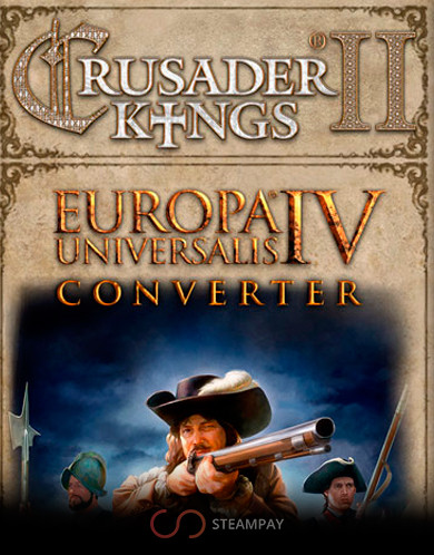 Crusader Kings II: Europa Universalis IV Converter