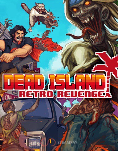 Dead Island Retro Revenge