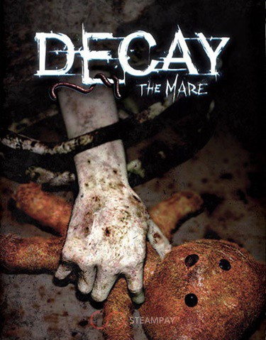 Decay: The Mare