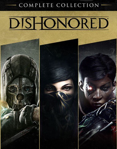 Dishonored: Complete Collection