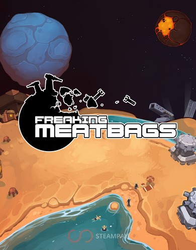 Freaking Meatbags