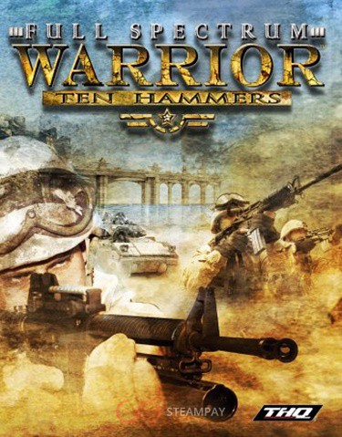 Full Spectrum Warrior: Ten Hammers