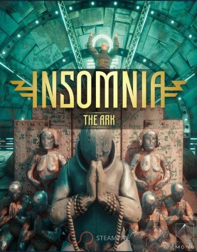 Insomnia: The Ark