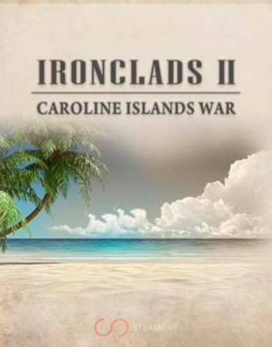 Ironclads 2: Caroline Islands War 1885