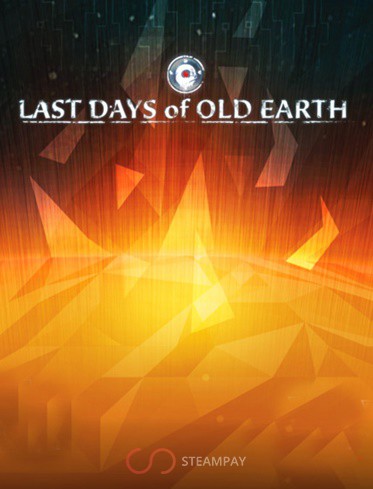 Last Days of Old Earth
