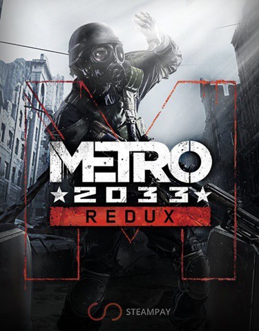 Metro 2033 Redux