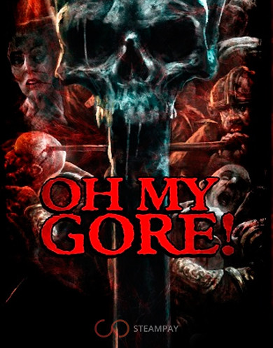 Oh My Gore!