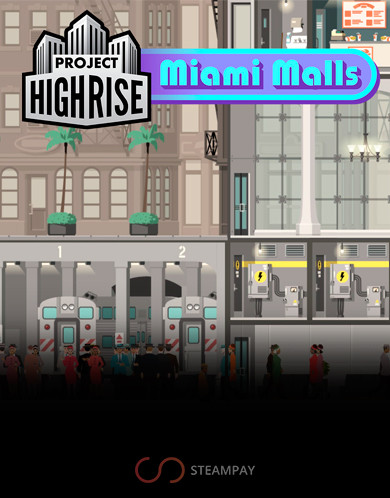Project Highrise: Miami Malls