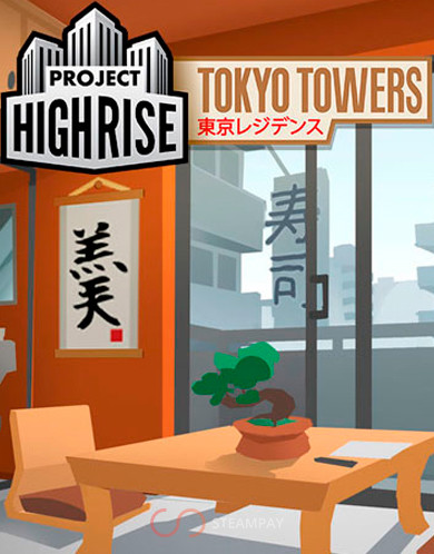 Project Highrise – Tokyo Towers