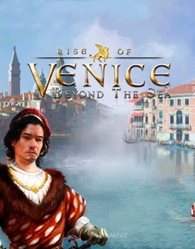 Rise of Venice - Beyond the Sea