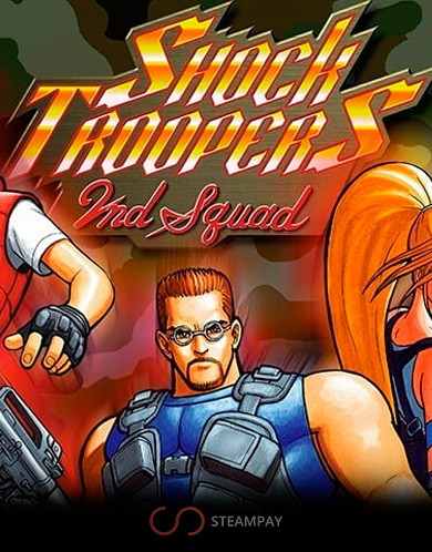 SHOCK TROOPERS 2nd Squad