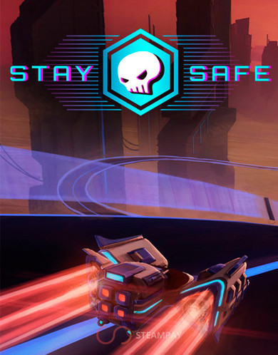 Stay Safe