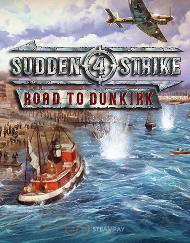 Sudden Strike 4 - Road to Dunkirk