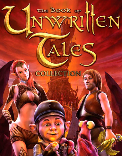 The Book of Unwritten Tales Collection