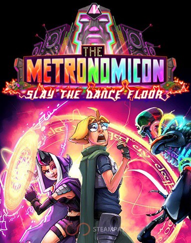 The Metronomicon: Slay The Dance Floor