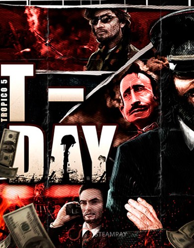 Tropico 5 - T-Day