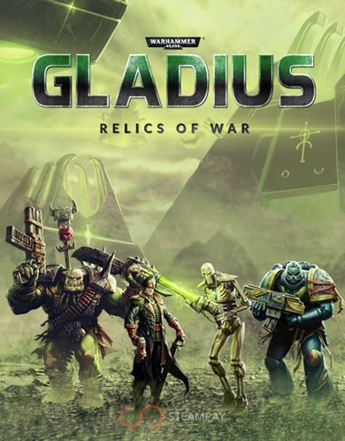 Warhammer 40,000: Gladius - Relics of War