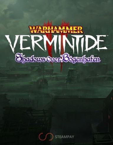 Warhammer: Vermintide 2 - Shadows Over Bogenhafen